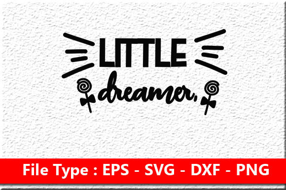 Baby Svg Design, Little Dreamer