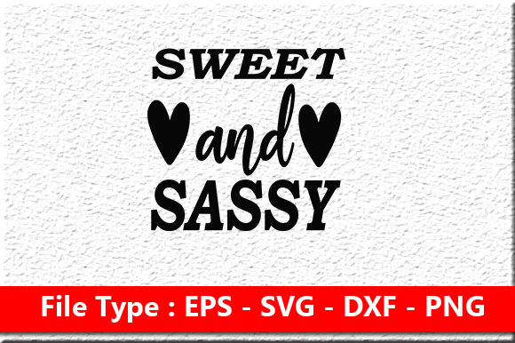 Baby Svg Design, Sweet and Sassy