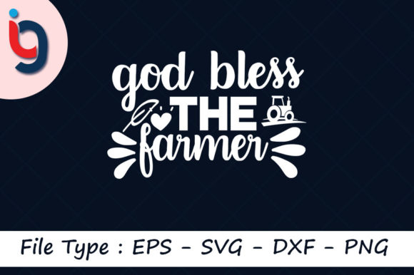 Farm House Svg Design, God Bless the Far