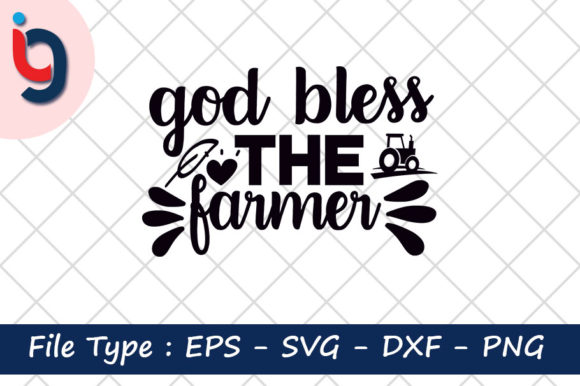 Farm House Svg Design, God Bless the Farm