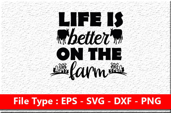 Farm House Svg Design, Life is Better O