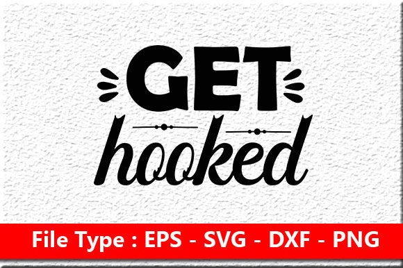 Fishing Svg Design, Get Hooked