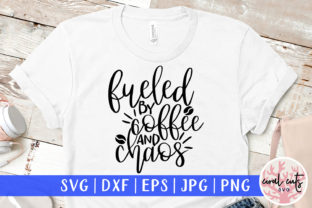 Fueled by Coffee and Chaos SVG Cut File Review for Real Projects