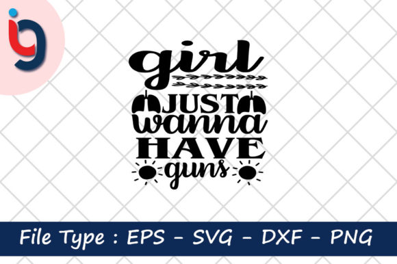 Gym Quotes Svg Design, Girl Just Wanna