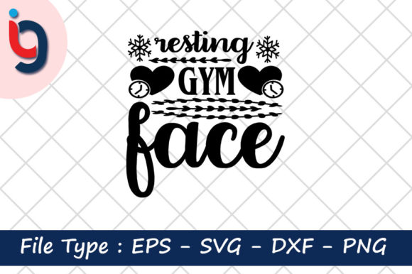 Gym Quotes Svg Design, Resting Gym Face