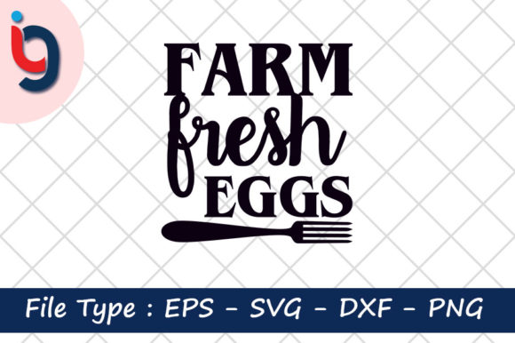 Kitchen Svg Design, Farm Fresh Eggs
