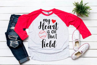My Heart is on That Field Svg for Baseball