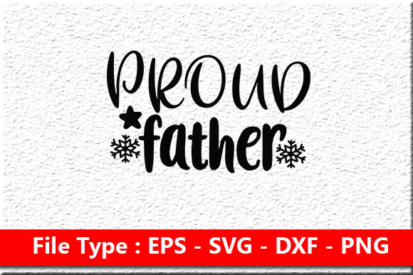 Review: Father Day Svg Design, Proud Father