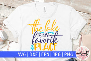 The Lake is My Favorite Place SVG File Review